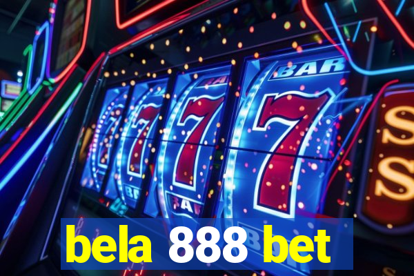 bela 888 bet